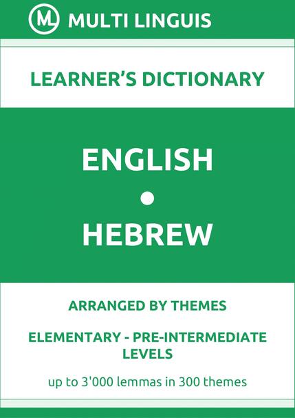 English-Hebrew (Theme-Arranged Learners Dictionary, Levels A1-A2) - Please scroll the page down!